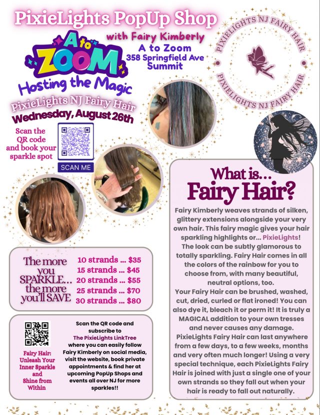 Next Wednesday 8/26 @pixielights_nj_fairy_hair will be at A to Zoom doing fairy hair!! 🧚🏼